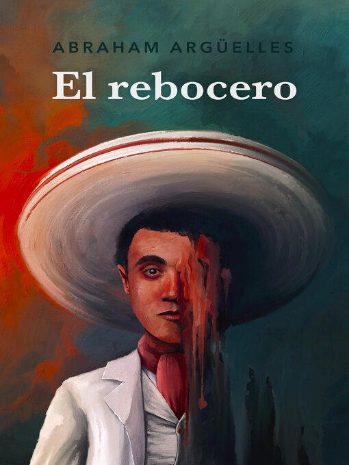 Title details for El rebocero (Spanish Edition) by Abraham Arguelles - Available